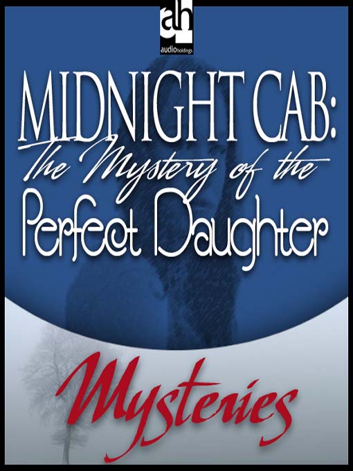 Title details for The Mystery of the Perfect Daughter by James W. Nichol - Available